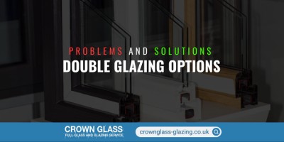How to Fix Common Problems with Double Glazing Options?